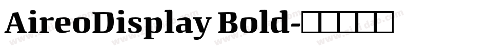 AireoDisplay Bold字体转换